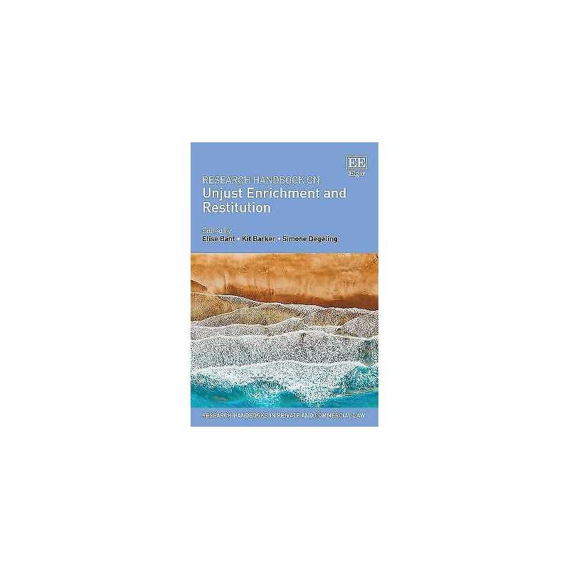 Research Handbook on Unjust Enrichment and Restitution - 9781788114257