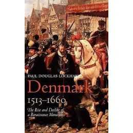 Denmark, 1513-1660 - 9780199271214