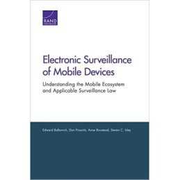 Electronic Surveillance of Mobile Devices - 9780833092427