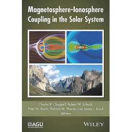 Magnetosphere-Ionosphere Coupling in the Solar System - 9781119066774