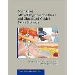 Mayo Clinic Atlas of Regional Anesthesia and Ultrasound-Guide... - 9780199743032