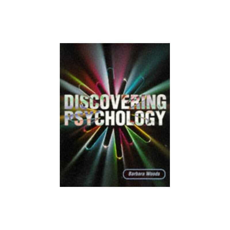 Discovering Psychology by Woods, Barbara Paperback Book