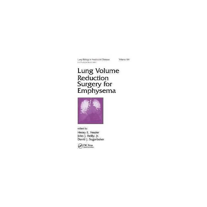 Lung Volume Reduction Surgery for Emphysema - 9780824708979