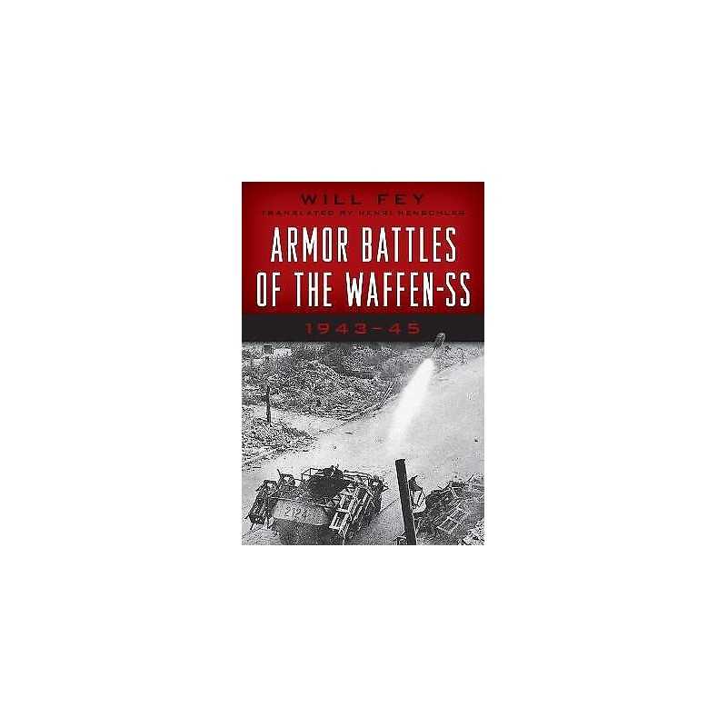 Armor Battles of the Waffen SS - 9780811739238
