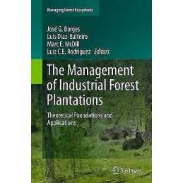 The Management of Industrial Forest Plantations - 9789402407884