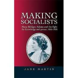 Making Socialists - 9780719089947