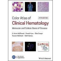 Color Atlas of Clinical Hematology - 9781119057017