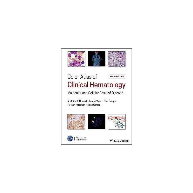 Color Atlas of Clinical Hematology - 9781119057017