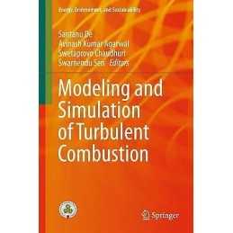 Modeling and Simulation of Turbulent Combustion - 9789811074097