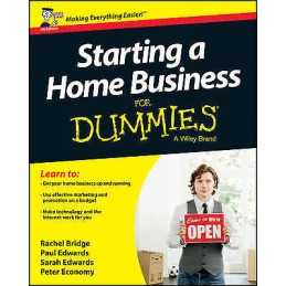 Starting a Home Business For Dummies - 9781118737576