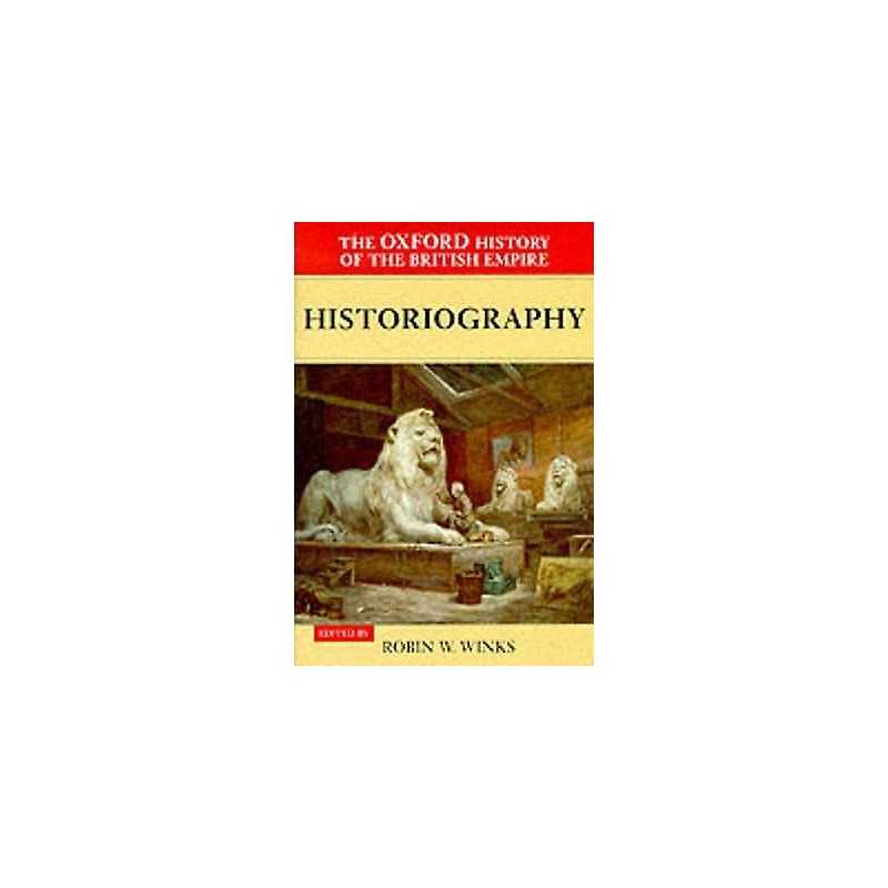The Oxford History of the British Empire: Volume V: Historiog... - 9780198205661