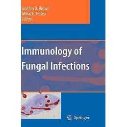 Immunology of Fungal Infections - 9781402054914