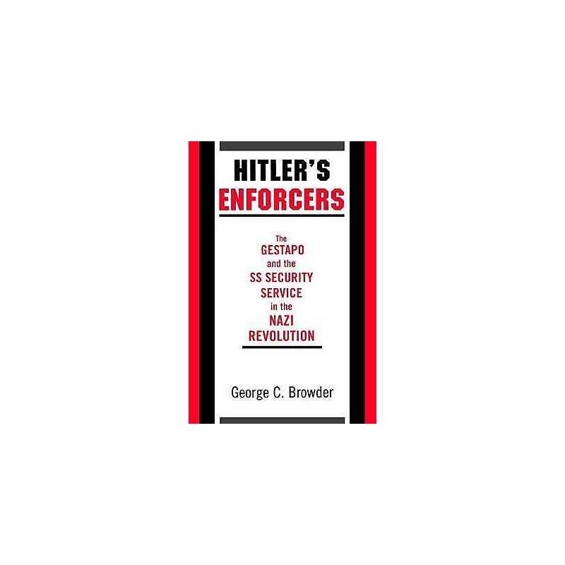 Hitlers Enforcers - 9780195104790