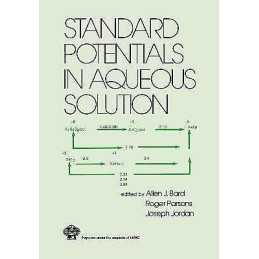 Standard Potentials in Aqueous Solution - 9780824772918