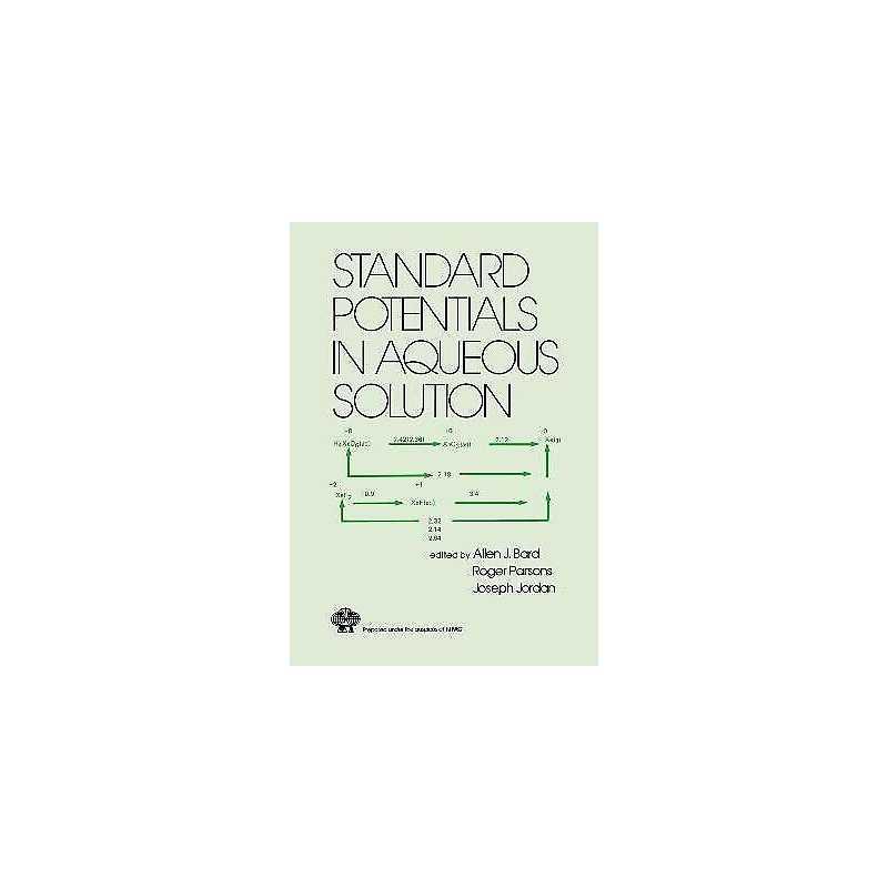 Standard Potentials in Aqueous Solution - 9780824772918