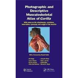 Photographic and Descriptive Musculoskeletal Atlas of Gorilla - 9781578086948