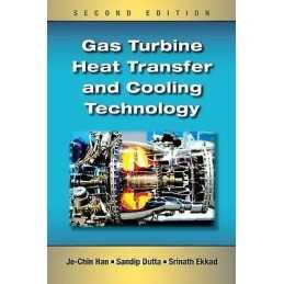 Gas Turbine Heat Transfer and Cooling Technology - 9781439855683