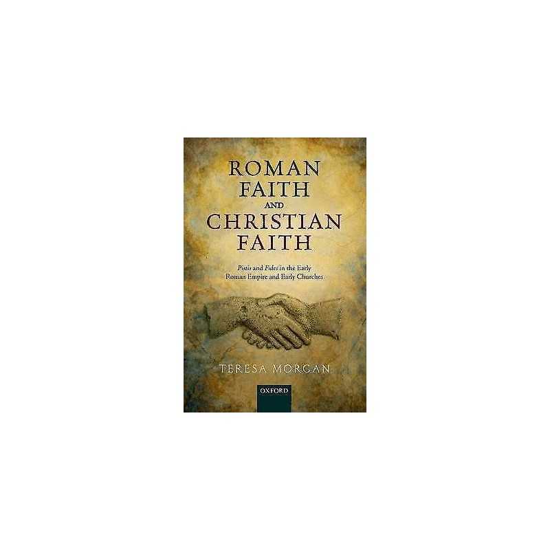 Roman Faith and Christian Faith - 9780198724148