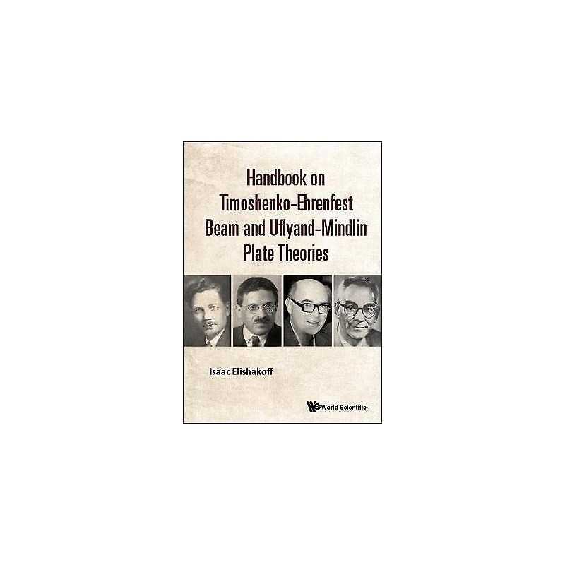 Handbook On Timoshenko-ehrenfest Beam And Uflyand- Mindlin Pl... - 9789813236516