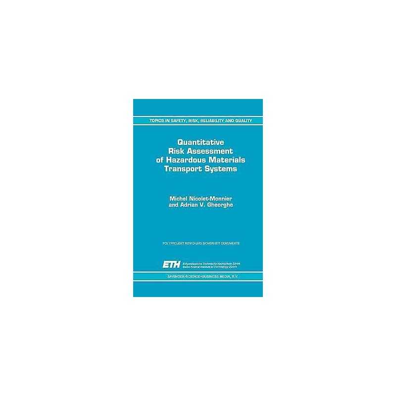 Quantitative Risk Assessment of Hazardous Materials Transport... - 9789048146666