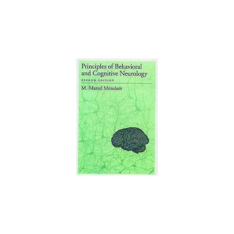 Principles of Behavioral and Cognitive Neurology - 9780195134759
