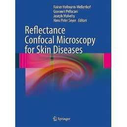 Reflectance Confocal Microscopy for Skin Diseases - 9783642219962