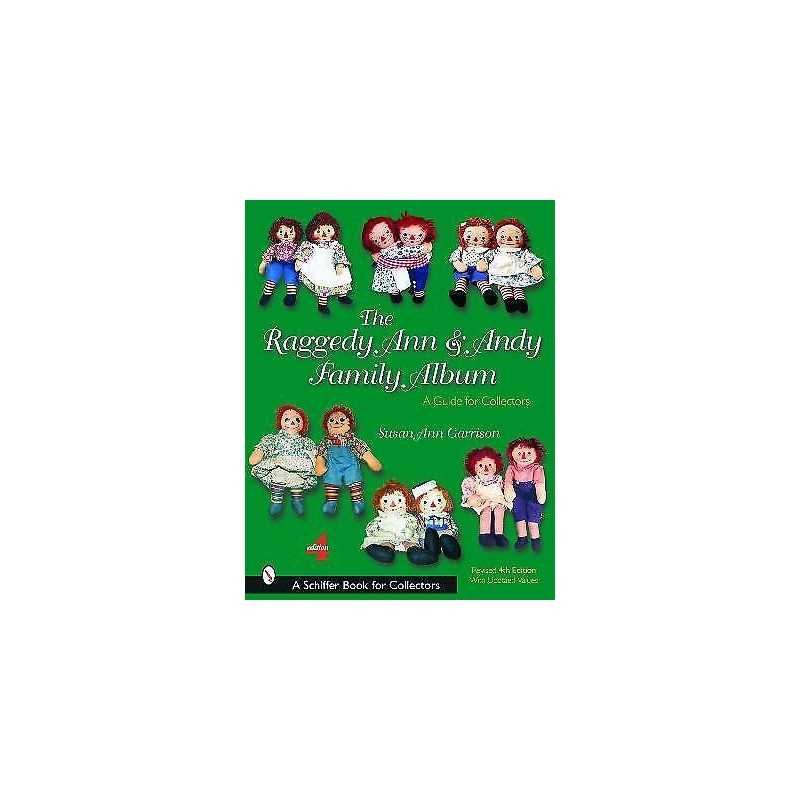 The Raggedy Ann & Andy Family Album - 9780764319044