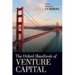 The Oxford Handbook of Venture Capital - 9780195391596