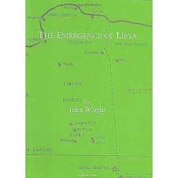 The Emergence of Libya - 9781900971065
