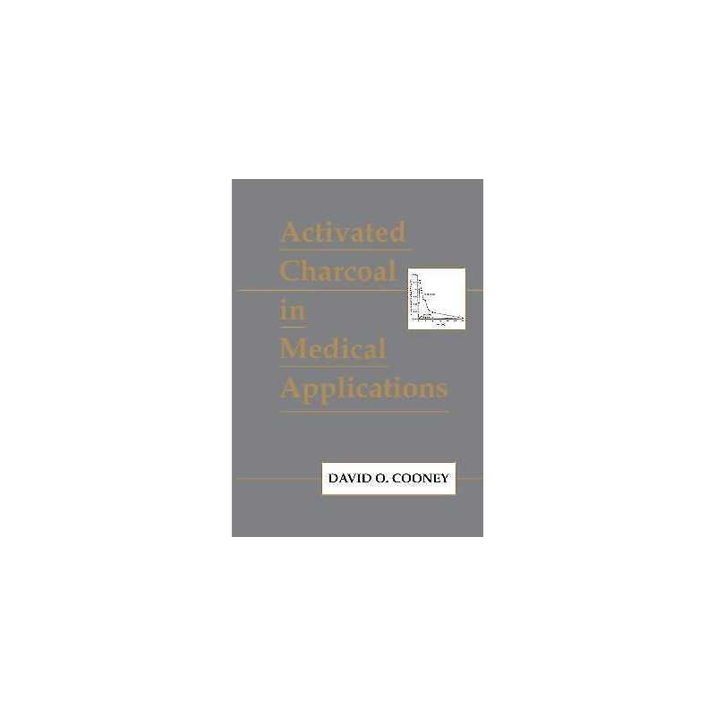 Activated Charcoal in Medical Applications - 9780824793005