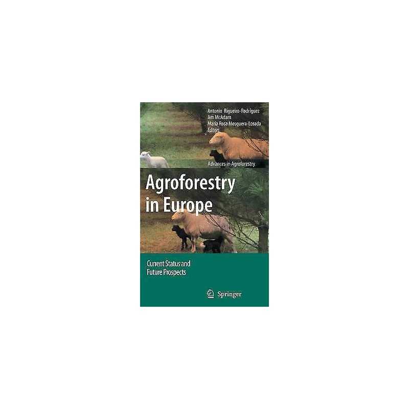Agroforestry in Europe - 9781402082719