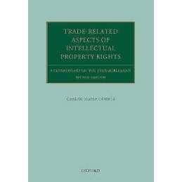 Trade Related Aspects of Intellectual Property Rights - 9780198707219
