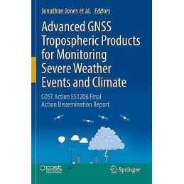 Advanced GNSS Tropospheric Products for Monitoring Severe Wea... - 9783030139032
