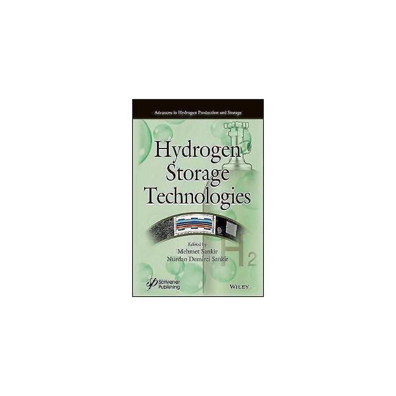 Hydrogen Storage Technologies - 9781119459880