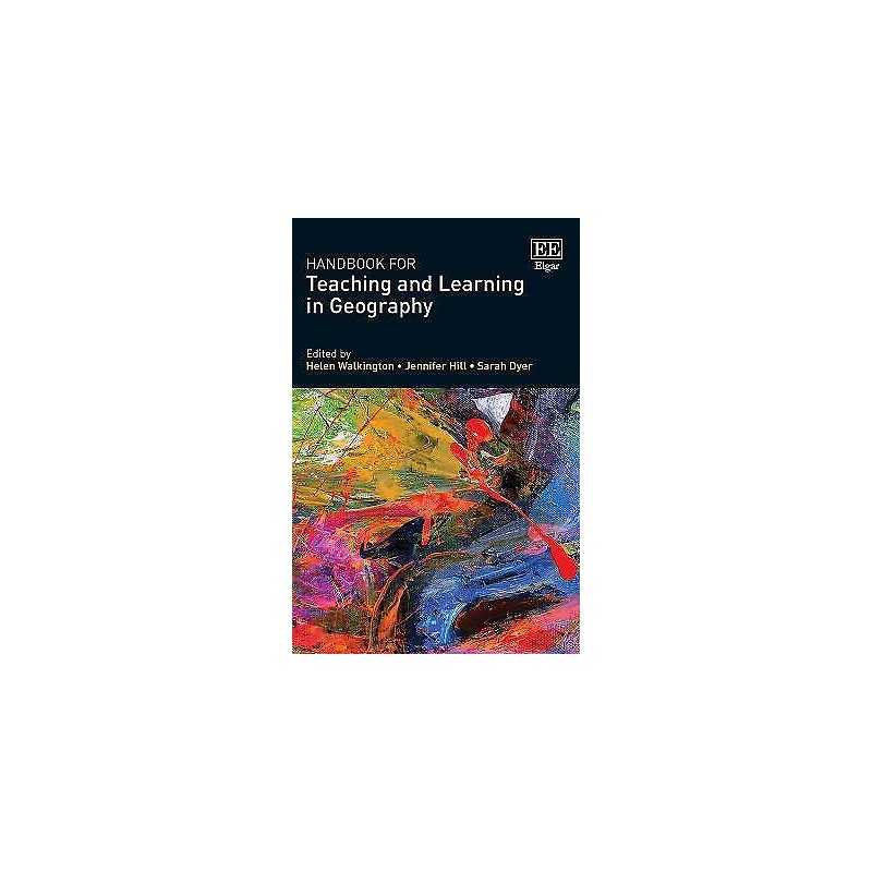 Handbook for Teaching and Learning in Geography - 9781788116480