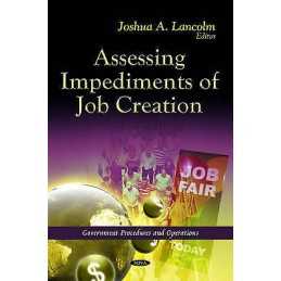 Assessing Impediments of Job Creation - 9781613243527