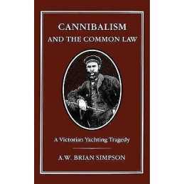 Cannibalism and Common Law - 9781852852009
