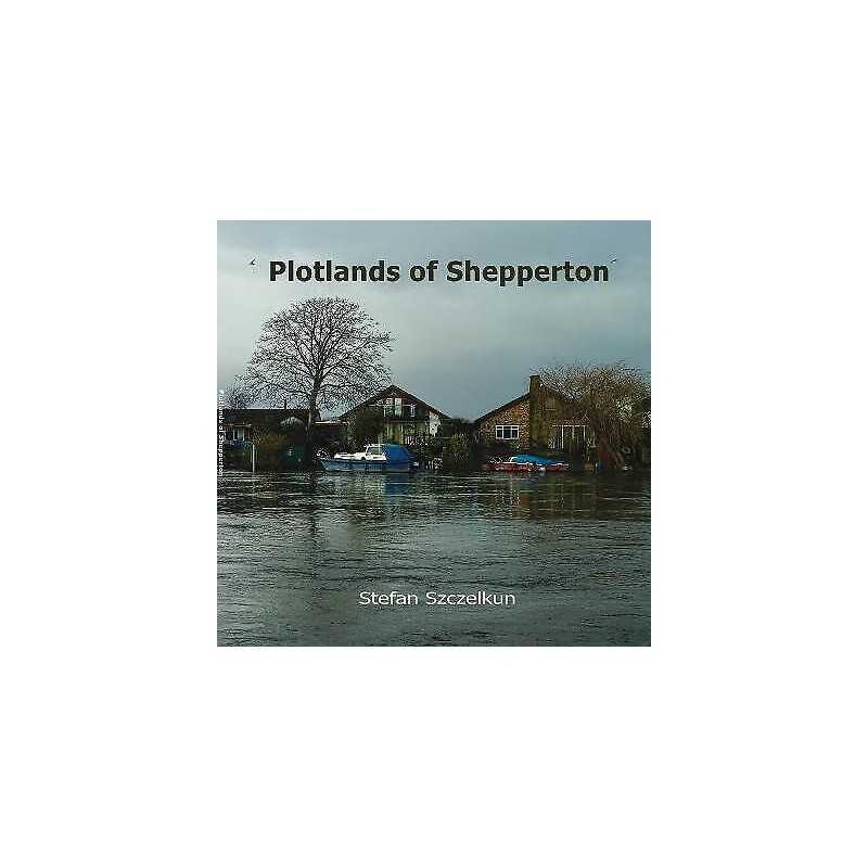 Plotlands of Shepperton - 9781870736244