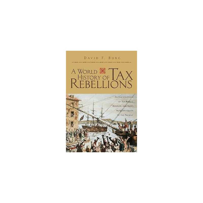 A World History of Tax Rebellions - 9780415924986