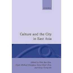 Culture and the City in East Asia - 9780198233589