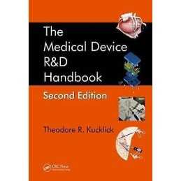 The Medical Device R&D Handbook - 9781439811894