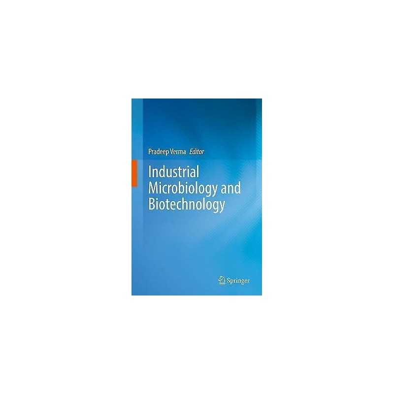 Industrial Microbiology and Biotechnology - 9789811652134