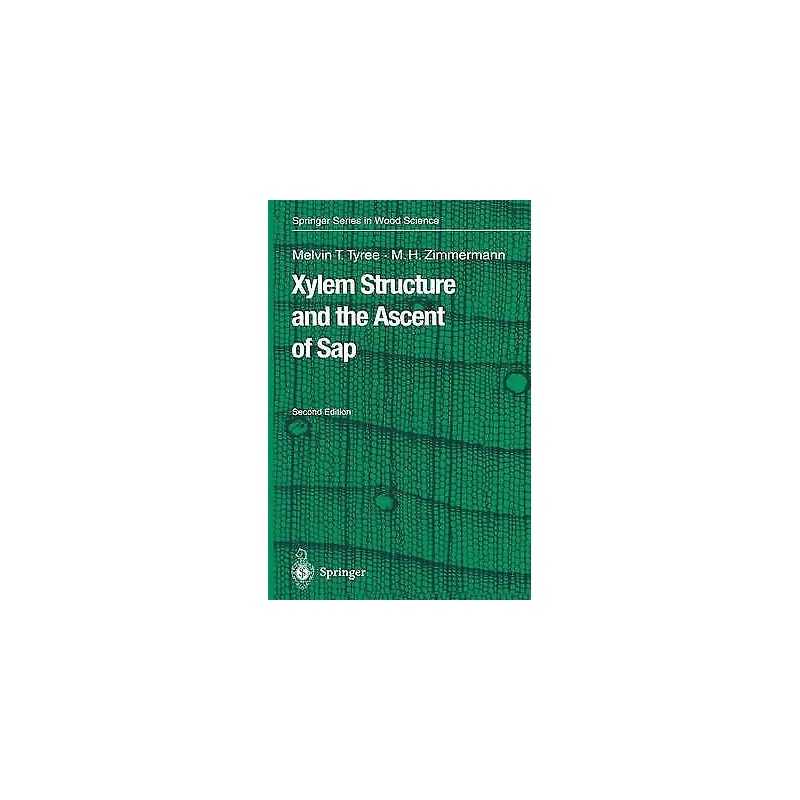 Xylem Structure and the Ascent of Sap - 9783642077685