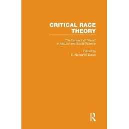 The Concept of Race in Natural and Social Science - 9780815326007