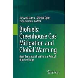 Biofuels: Greenhouse Gas Mitigation and Global Warming - 9788132237617