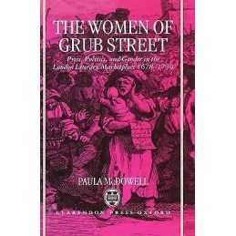 The Women of Grub Street - 9780198183952