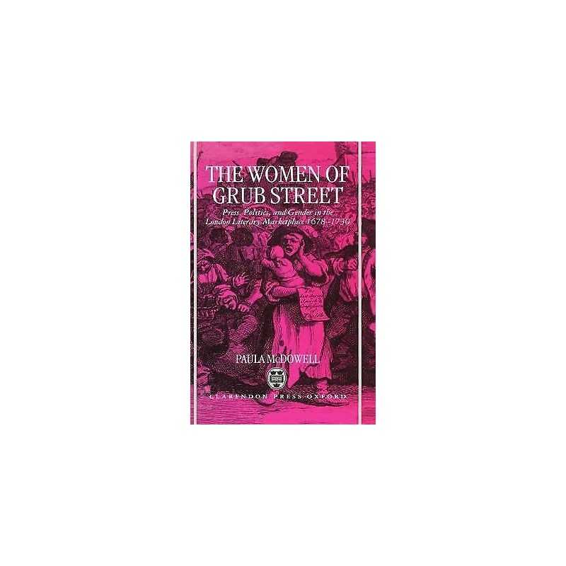 The Women of Grub Street - 9780198183952