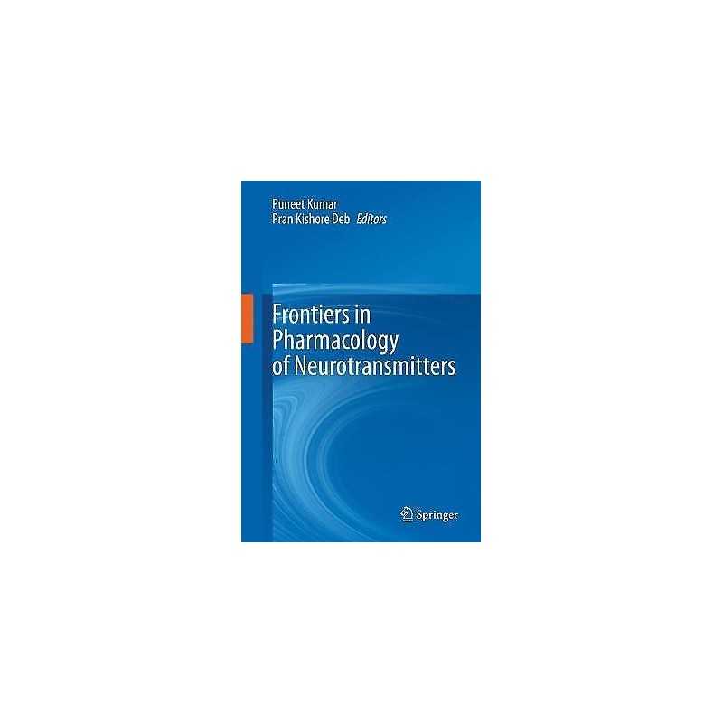 Frontiers in Pharmacology of Neurotransmitters - 9789811535550