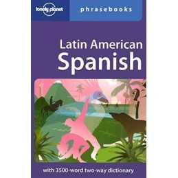 Latin American Spanish (Lonely Planet Phrasebook) by roberto-eso Paperback