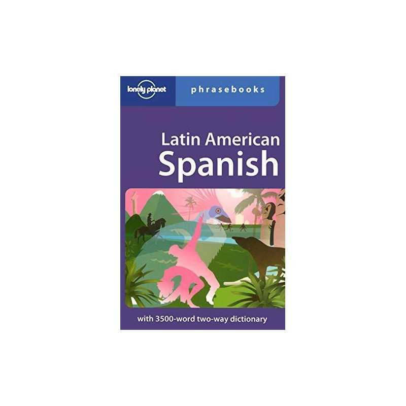 Latin American Spanish (Lonely Planet Phrasebook) by roberto-eso Paperback